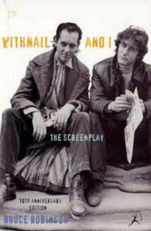 Withnail And I by Bruce Robinson