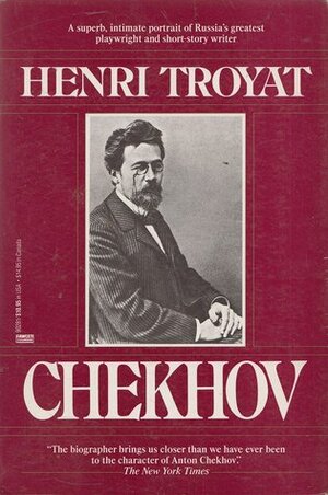 Chekhov by Henri Troyat