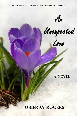 An Unexpected Love by Obieray Rogers