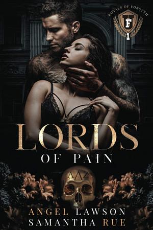 Lords of Pain by Angel Lawson, Samantha Rue