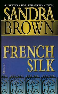 French Silk by Sandra Brown