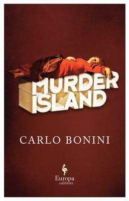 Murder Island by Carlo Bonini