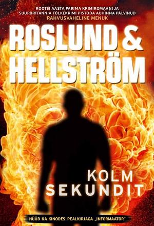 Kolm sekundit by Anders Roslund