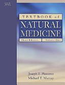 Textbook of Natural Medicine, Volume 1 by Joseph E. Pizzorno, Michael T. Murray
