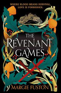 The Revenant Games by Margie Fuston