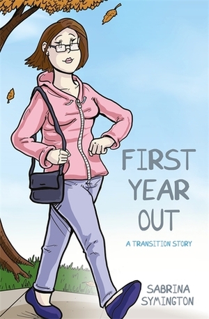 First Year Out: A Transition Story by Sabrina Symington