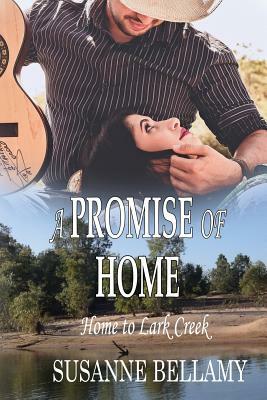 A Promise of Home by Susanne Bellamy