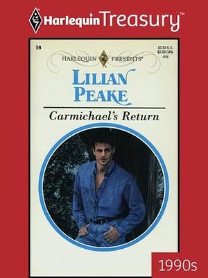 Carmichael's Return by Lilian Peake