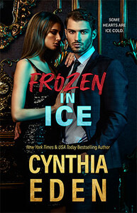 Frozen In Ice by Cynthia Eden