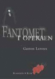 Fantomet i operaen by Gaston Leroux