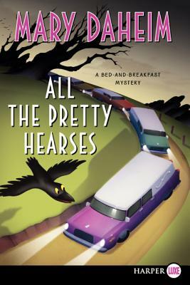 All the Pretty Hearses by Mary Daheim