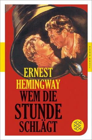 Wem die Stunde schlägt by Ernest Hemingway