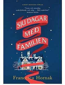 Sju dagar med familjen by Francesca Hornak