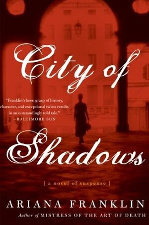 City of Shadows by Ariana Franklin