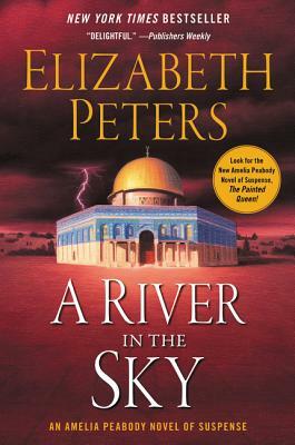 A River in the Sky by Elizabeth Peters