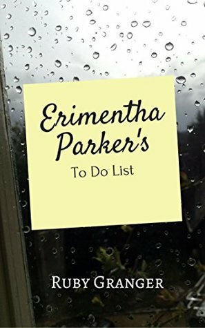 Erimentha Parker's To Do List: A Bullying Story by Ruby Granger