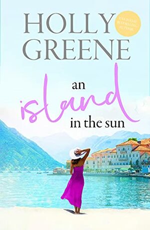 An Island in the Sun by Melissa Hill