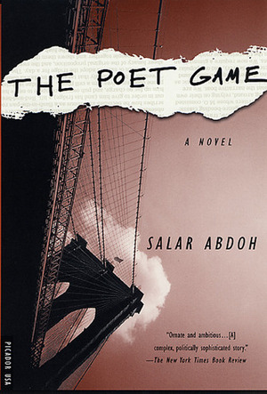 The Poet Game: A Novel by Salar Abdoh