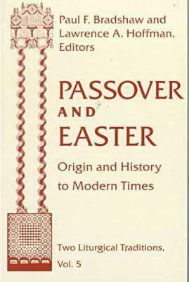 Passover Easter: Origin & History to Modern Times by 