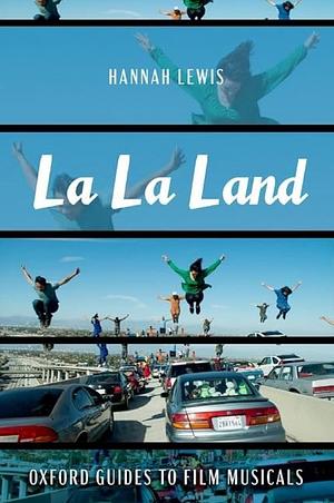 La La Land by Hannah Lewis