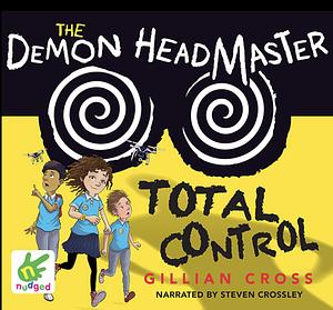 The Demon Headmaster by Gillian Cross