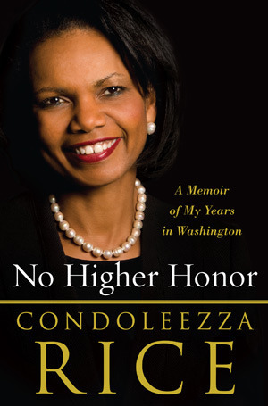 No Higher Honour by Condoleezza Rice