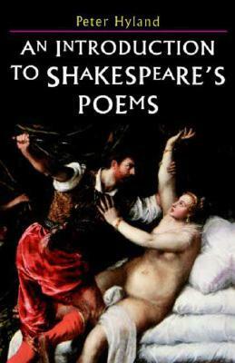 An Introduction to Shakespeare's Poems by Peter Hyland