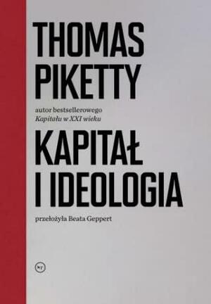 Kapitał i ideologia by Thomas Piketty