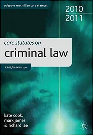 Core Statutes on Criminal Law by Kate Cook