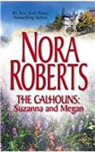 The Calhouns: Suzanna & Megan by Nora Roberts