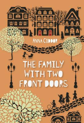 The Family with Two Front Doors by Anna Ciddor