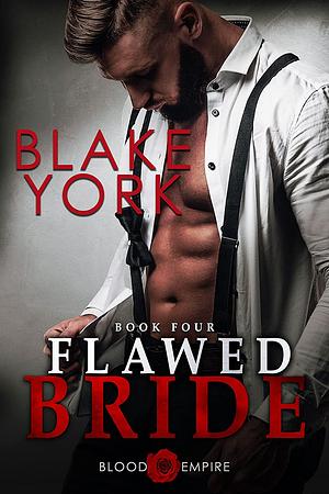 Flawed Bride by Blake York