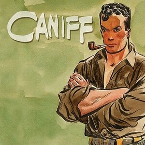 Caniff: A Visual Biography by Milton Caniff, Dean Mullaney