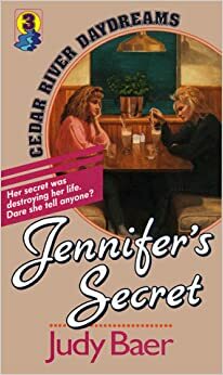 Jennifer's Secret by Judy Baer