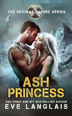 Ash Princess by Eve Langlais