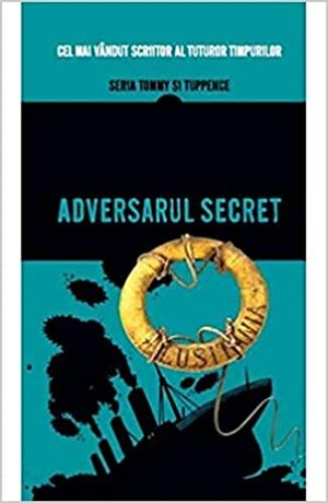 Adversarul secret by Agatha Christie
