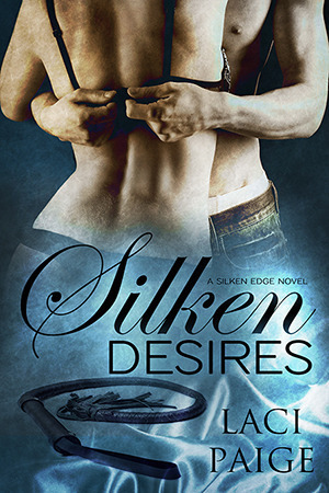 Silken Desires by Laci Paige