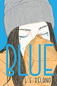 BLUE by L.E. DeLano