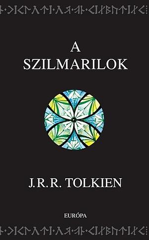 A szilmarilok by J.R.R. Tolkien