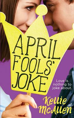 April Fools' Joke by Kellie McAllen