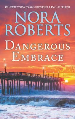Dangerous Embrace: Treasures Lost, Treasures Found / Risky Business by Nora Roberts