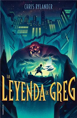 La Leyenda de Greg by Chris Rylander