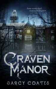 Craven Manor by Darcy Coates