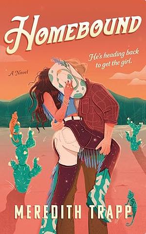 Homebound: A Novel by Meredith Trapp