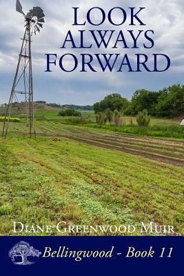 Look Always Forward by Diane Greenwood Muir