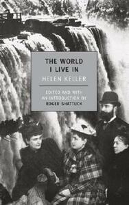 The World I Live in by Helen Keller