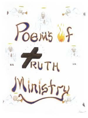 Poems of Truth Ministry by Terry Richardson