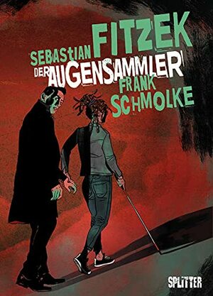 Der Augensammler (Graphic Novel) by Sebastian Fitzek