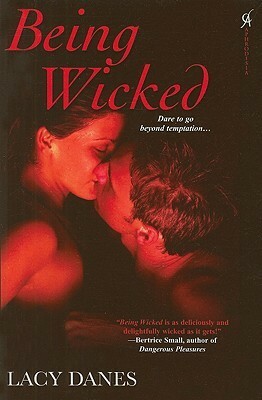 Being Wicked by Lacy Danes