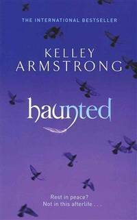 Haunted by Kelley Armstrong